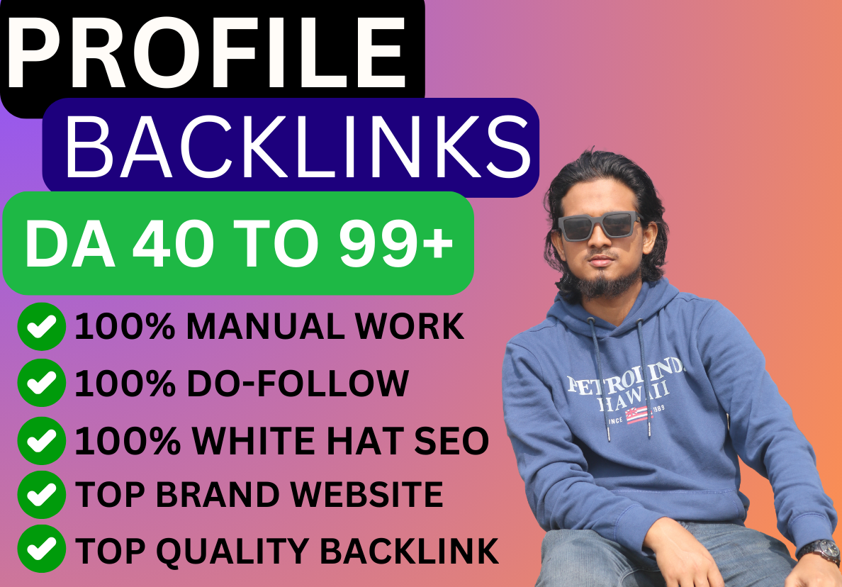 I Will Create 150 High-DA 50+ Profile Backlinks for Ranking Your Website