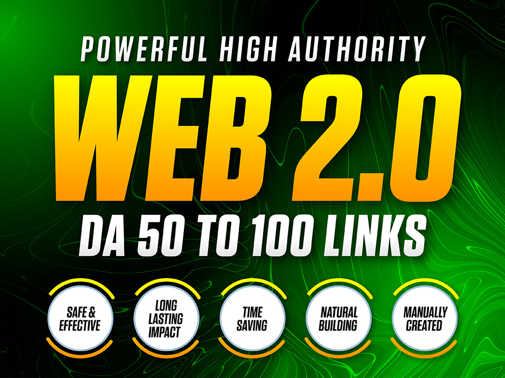 Get 100 Web 2.0 High Quality Backlinks DA50+ White Ha...