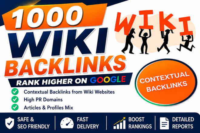 Create 1000 High Quality Wiki Backlinks for Website