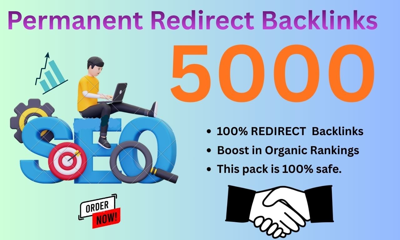 I will provide 5000 safe REDIRECT backlinks for SEO ranking.