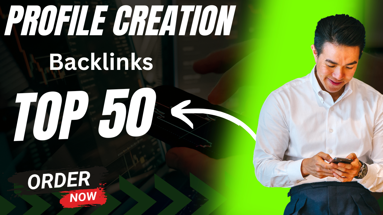 50 High-Quality Profile Creation Backlinks for Better SEO
