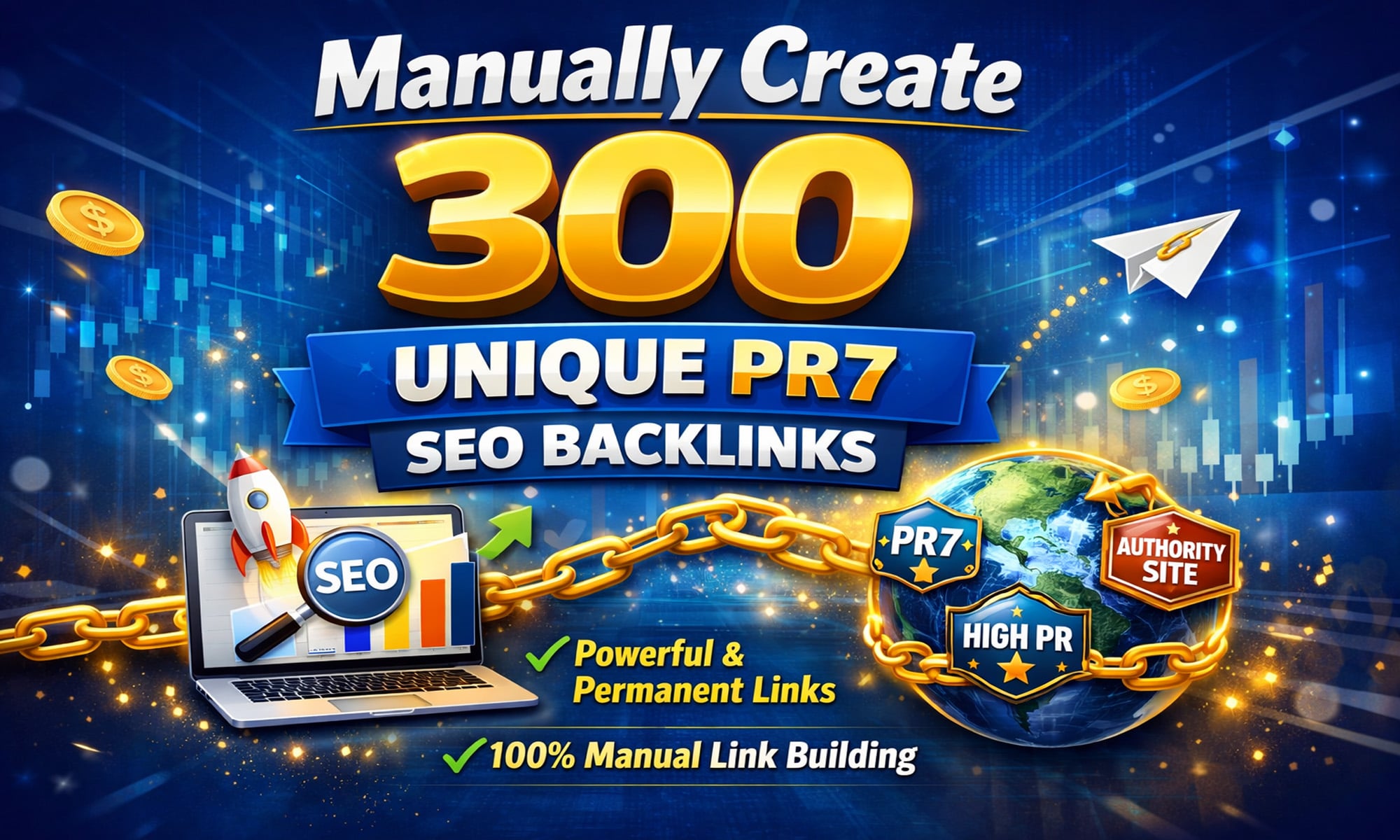 Manually Create 300 Unique PR7+ SEO Backlinks &ndash; Powerful & Permanent