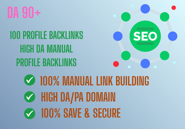 Da 90+ 100 Profile Backlinks High Da Manual Profile Backlink Service