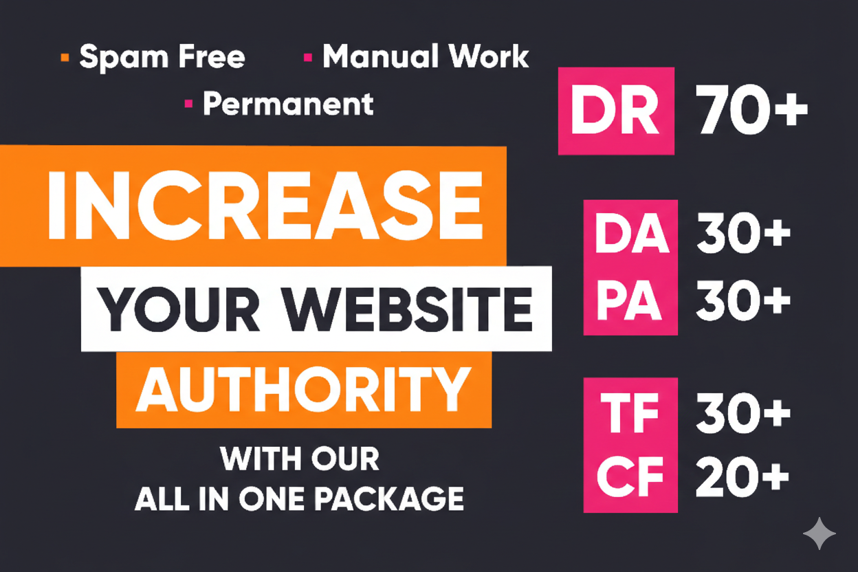 I will Increase Ahrefs DR 70+ DA 30+ PA 30+ TF 30+ CF 20+ of your website Safe and Guaranteed