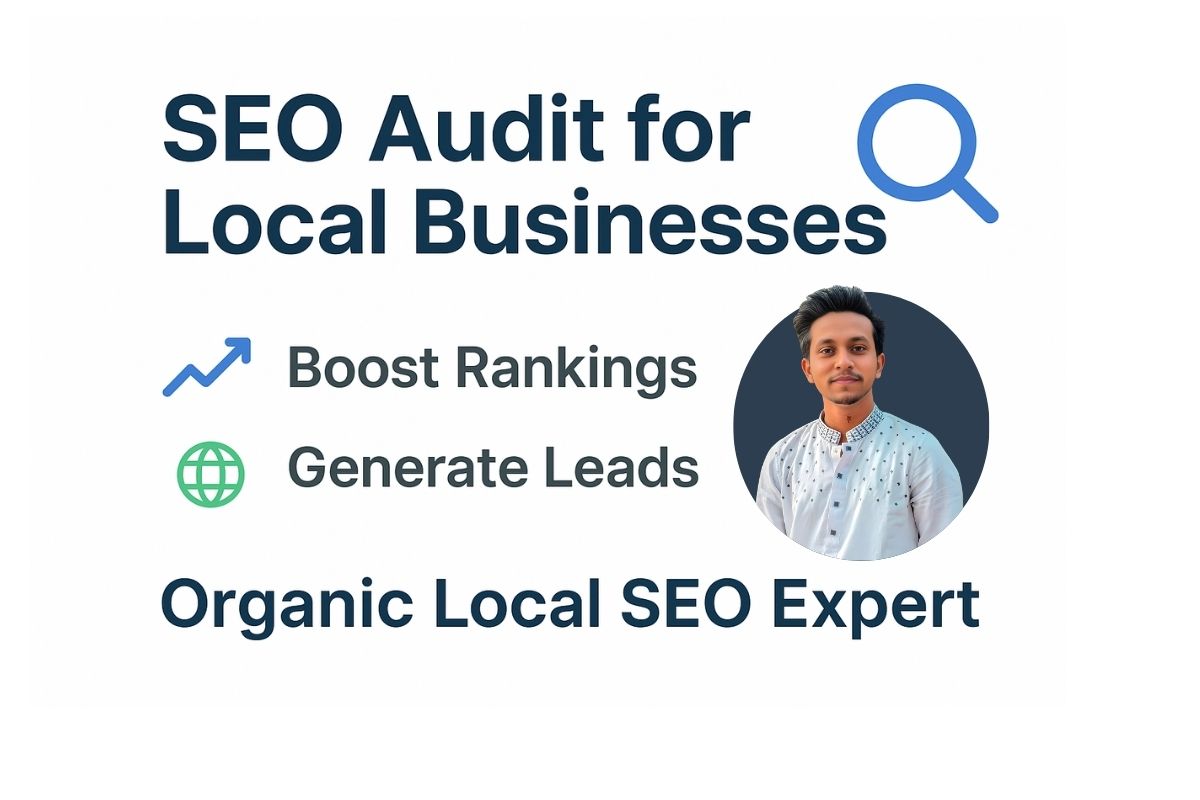 SEO Audit for Local Businesses| Boost Rankings & Generate Leads