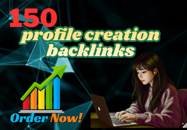 I will provide 150 manual Profile creation service to...