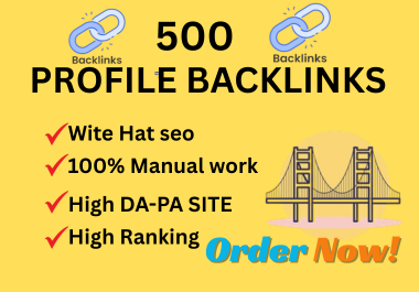 MANUAL CREATE 500 PROFILE BACKLINKS
