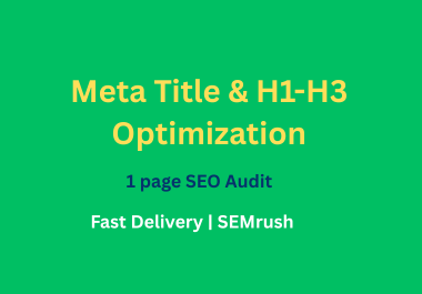 I will optimize meta title, meta description and H1-...