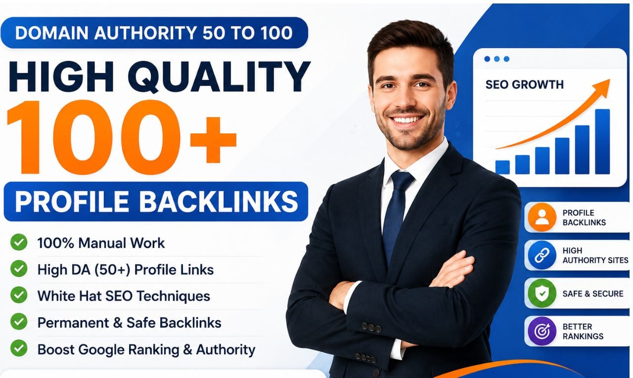 100 High Authority Profile Backlinks for Powerful SEO