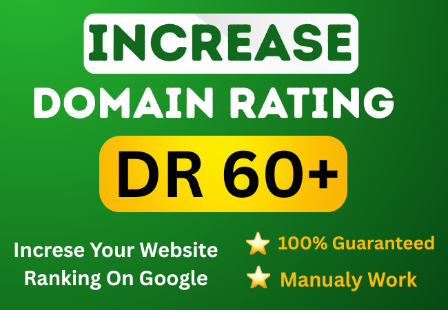 I Will Increase Website DR 60+ with High Authority White Hat Backlinks