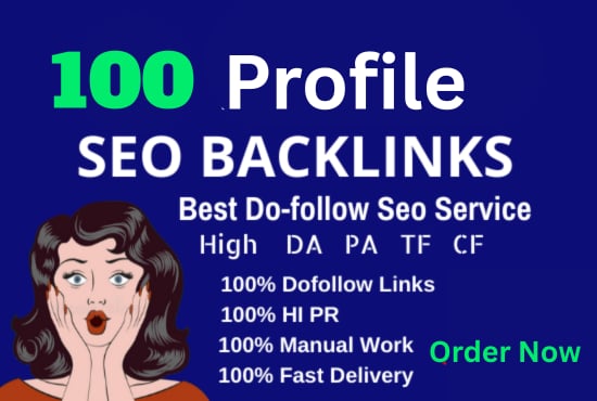 I will Create 100 High Authority, Profile Backlinks