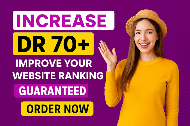 I will Increase Ahrefs DR Up to 70 with High Authority Backlinks