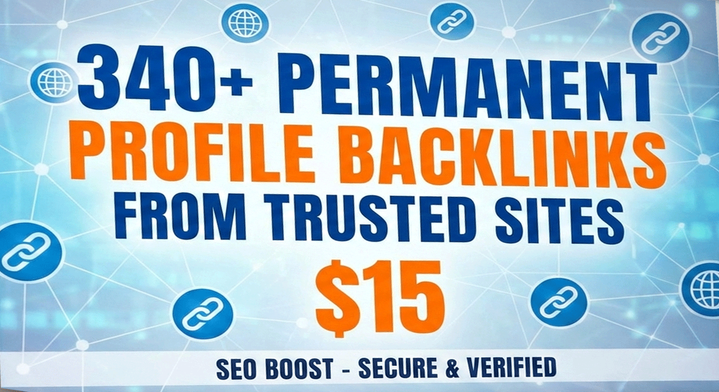 I will manually create 340+ high-authority profile backlinks from trusted websites