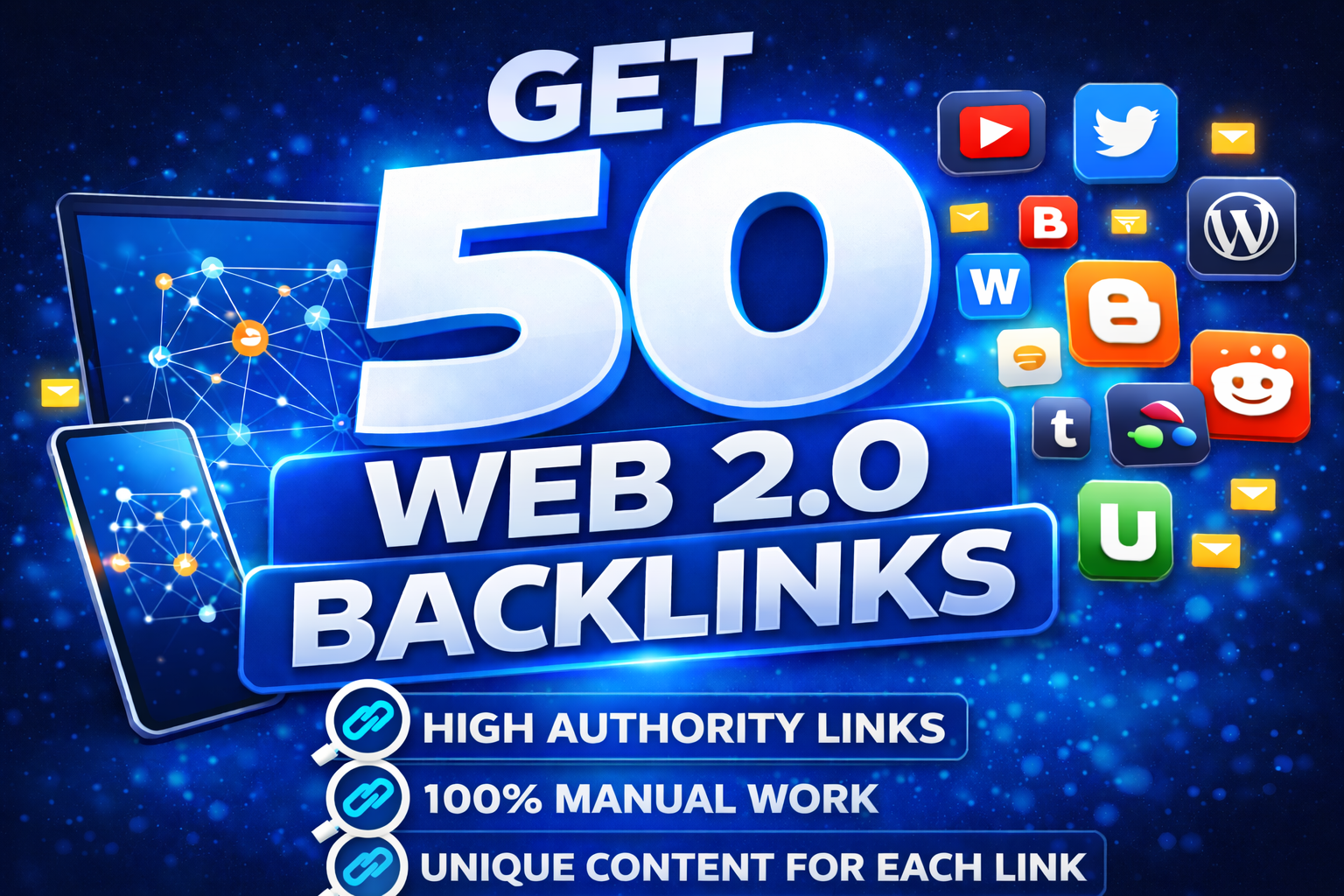 Get Manually Do Highest Quality 50 Web 2.0 Backlinks to Rank your Sites in SERPs