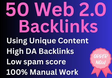 Get Manually Do Highest Quality 50 Web 2.0 Backlinks ...