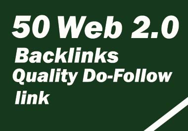 I will do 50 SEO-friendly Web 2.0 backlinks professionally