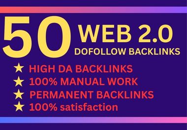 I will make 50 High Authority Web 2.0 Backlinks on High DA backlinks