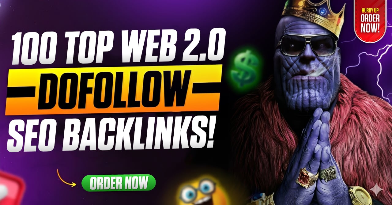 I will provide 100 SEO-optimized Web 2.0 dofollow backlinks to increase authority and visibility
