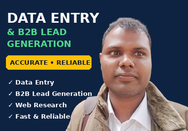I Will Do Accurate Data Entry, Web Research and B2B Lead Generation