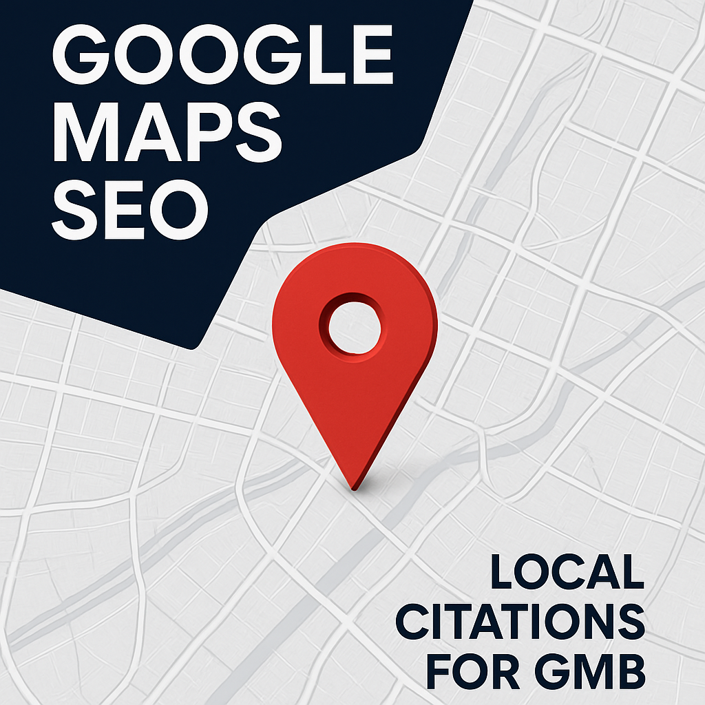 Google Maps Local Citations for GMB Ranking