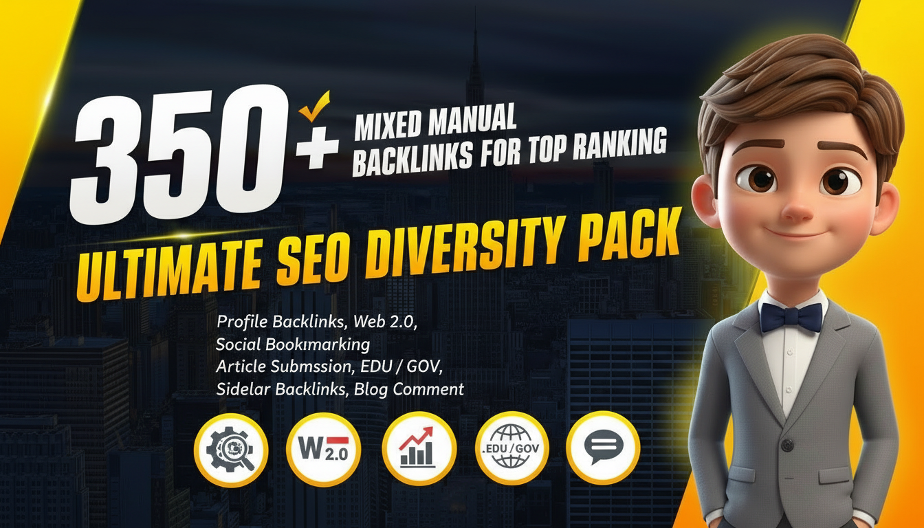Ultimate SEO Diversity Pack: 350+ Mixed Manual Backlinks for Top Ranking