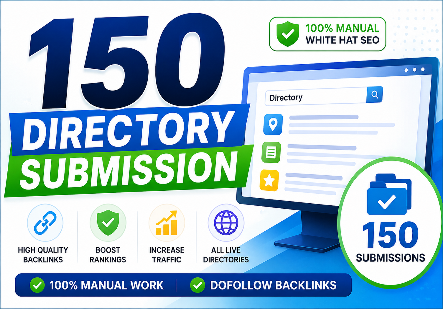 Get 150 manual directory submissions backlinks for improve ranking and business visibility