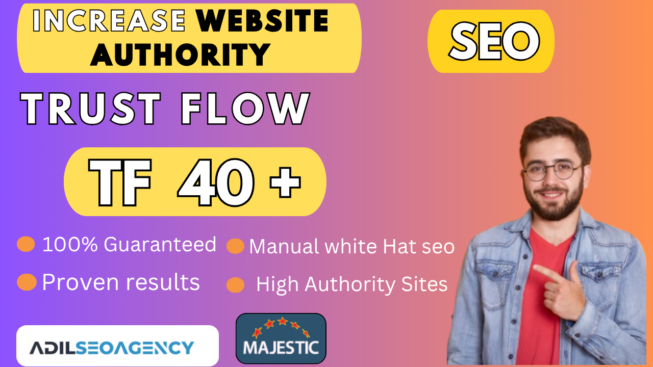 I Will increase High Authority TF 40+ SEO Backlinks t...