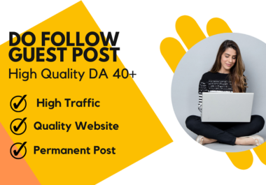 High-Quality Premium Guest Posts on Trusted, Niche-R...