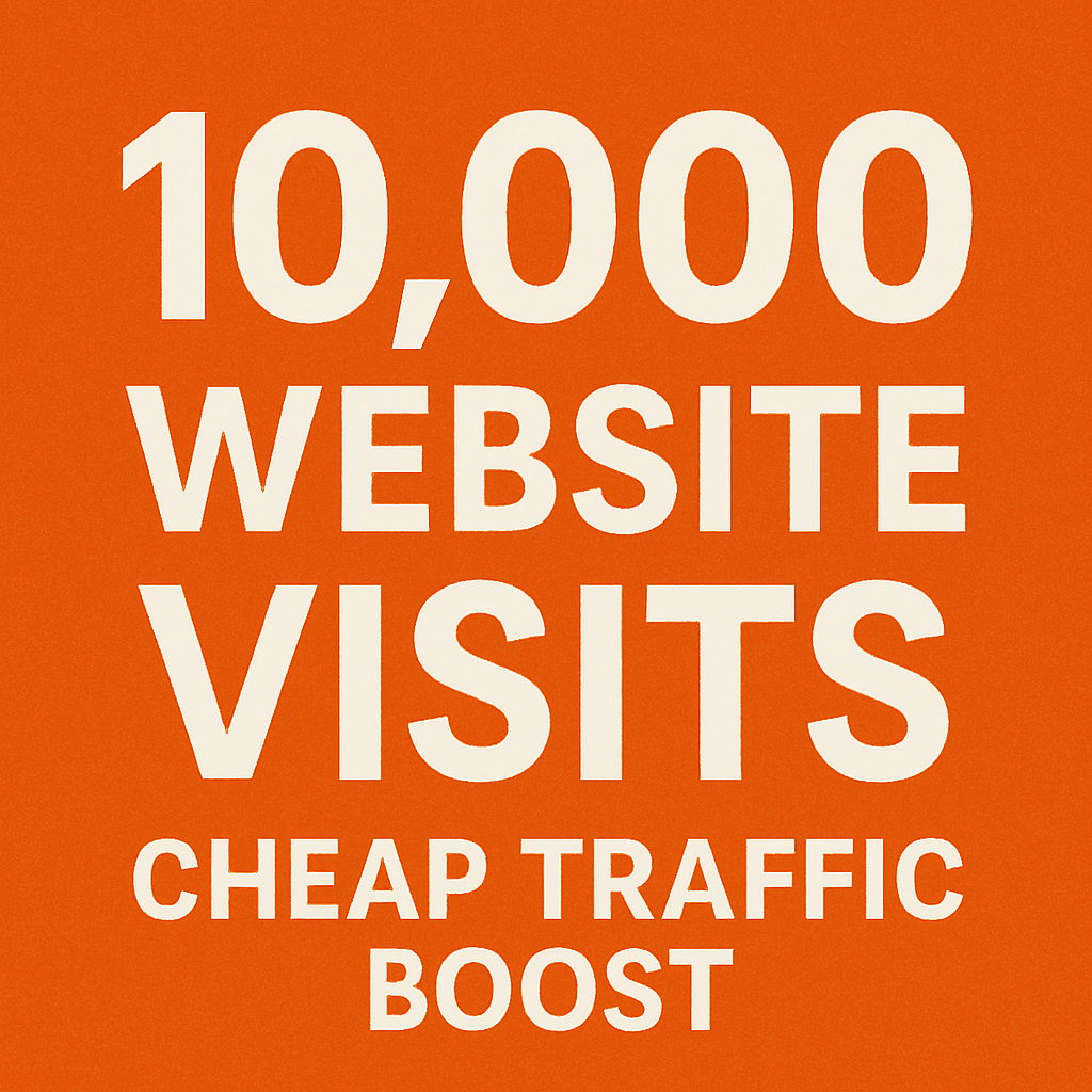 10,000 Website Visits &ndash; Cheap Traffic Boost