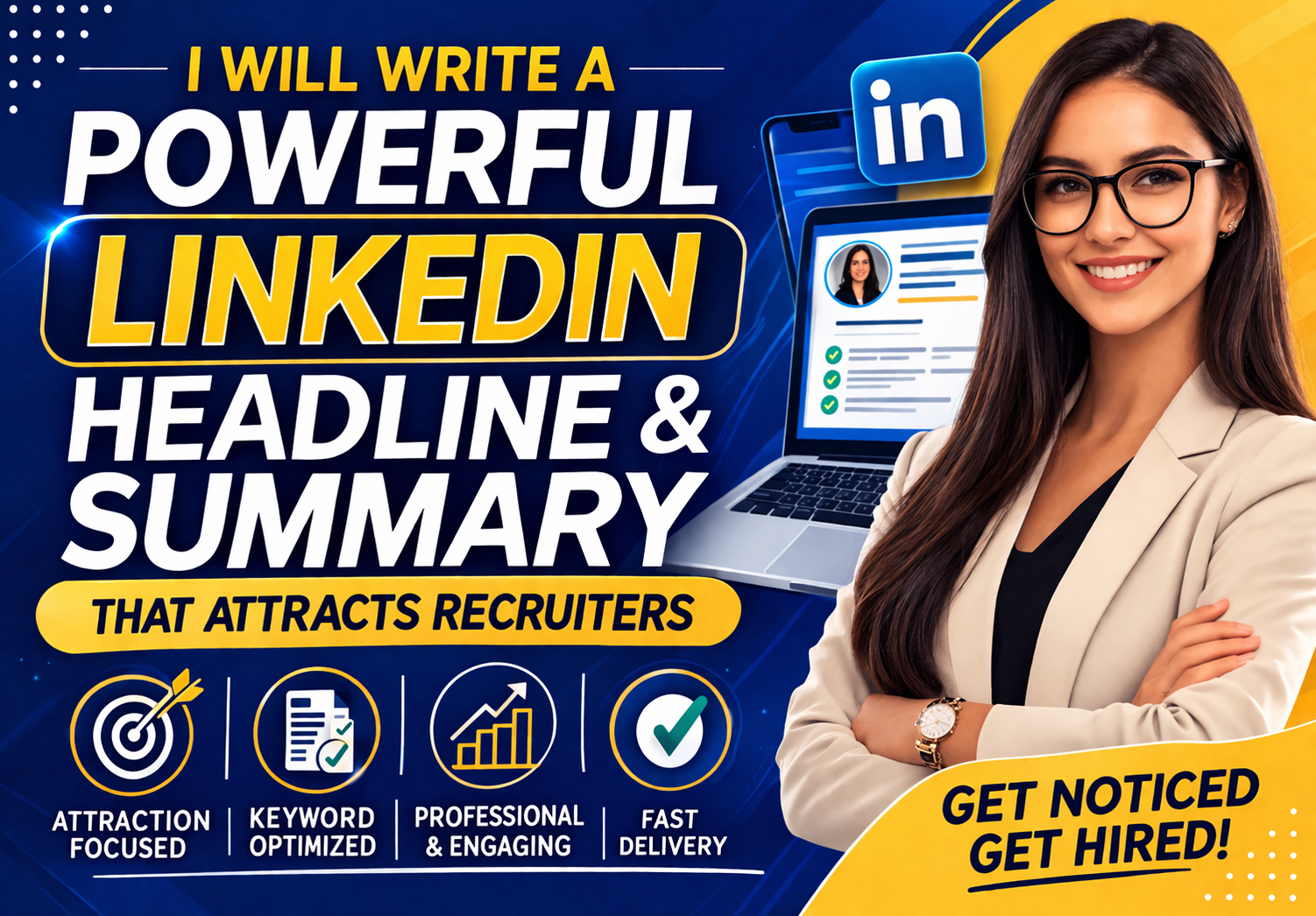I will write a powerful LinkedIn headline and summary that attracts recruiters