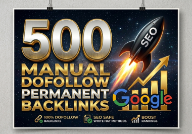 Boost Google Ranking with 500 High-Quality Permanent SEO Backlinks