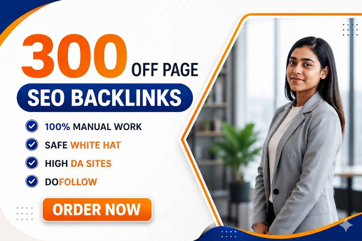 300 High-Quality Manual White Hat Off-Page SEO Backlinks