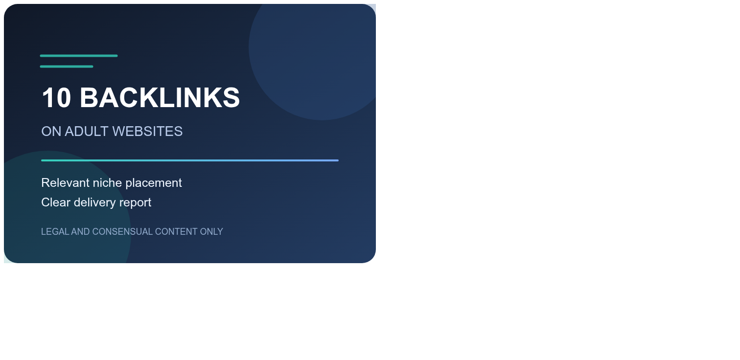 I will place 10 backlinks on my adult websites