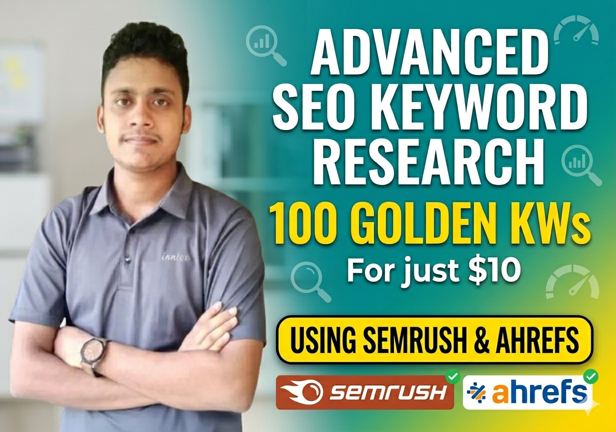 ​I will do advanced seo keyword research using Semrush or Ahrefs