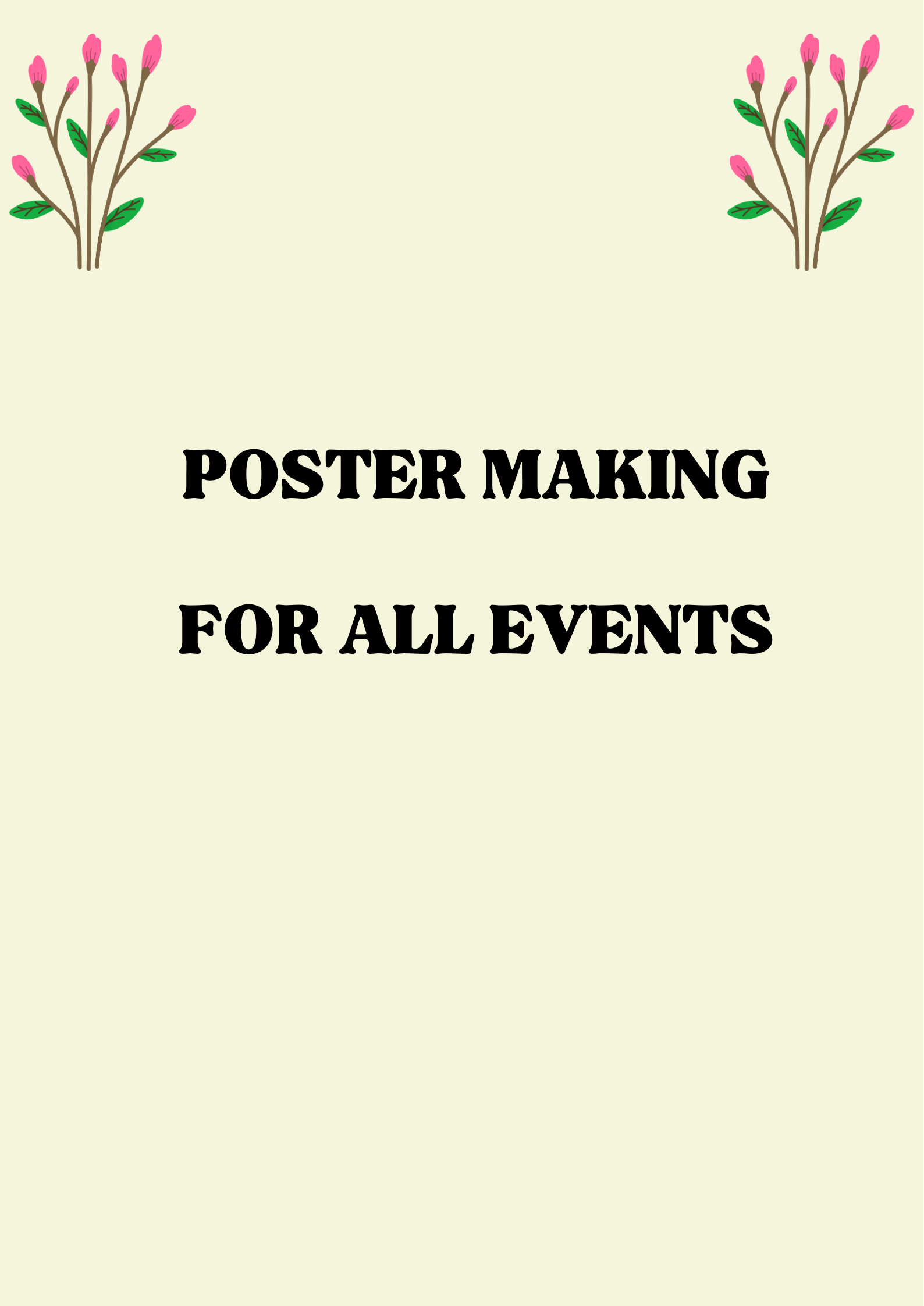 Poster Making for All events Event- focused and profe...