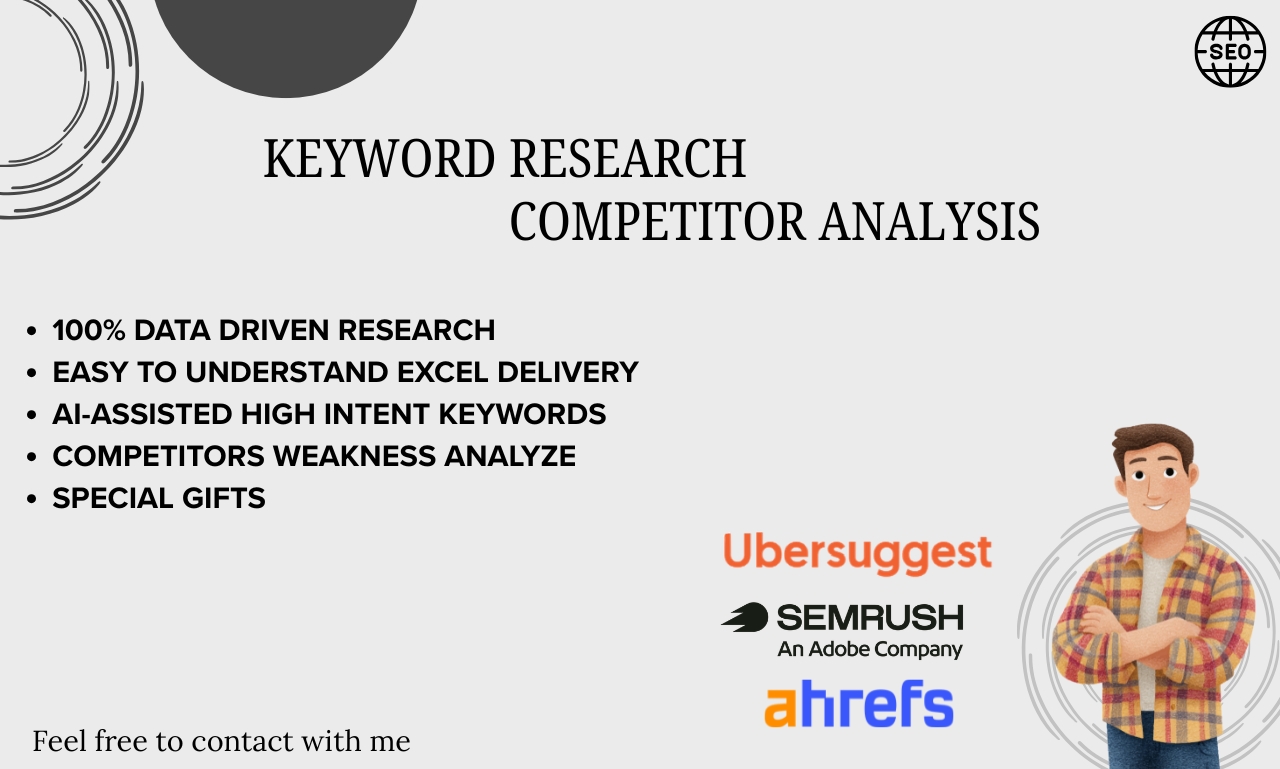 I will do SEO Keyword Research and Competitor for you...