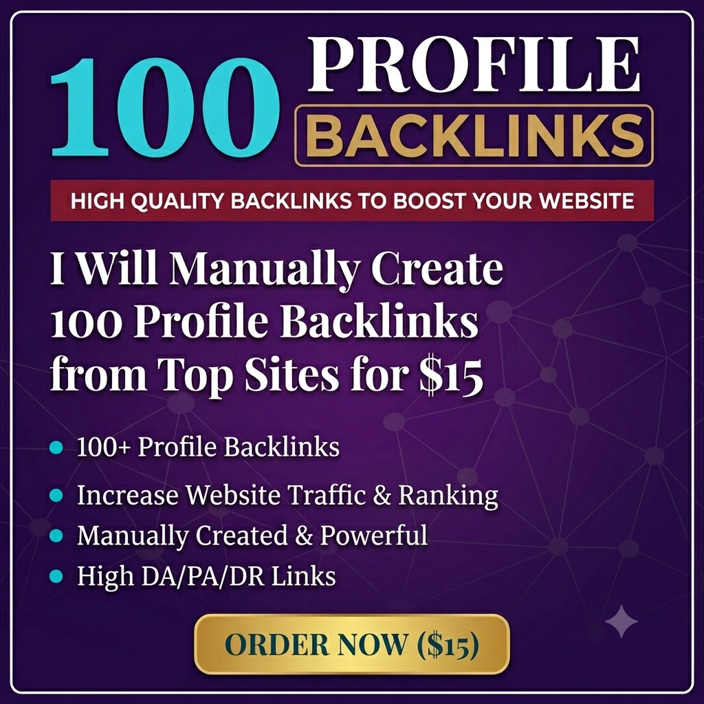 Create 100 high DA profile backlinks for google ranking