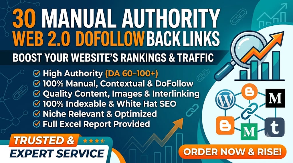  create 30 high authority web 2.0 dofollow backlinks for top ranking