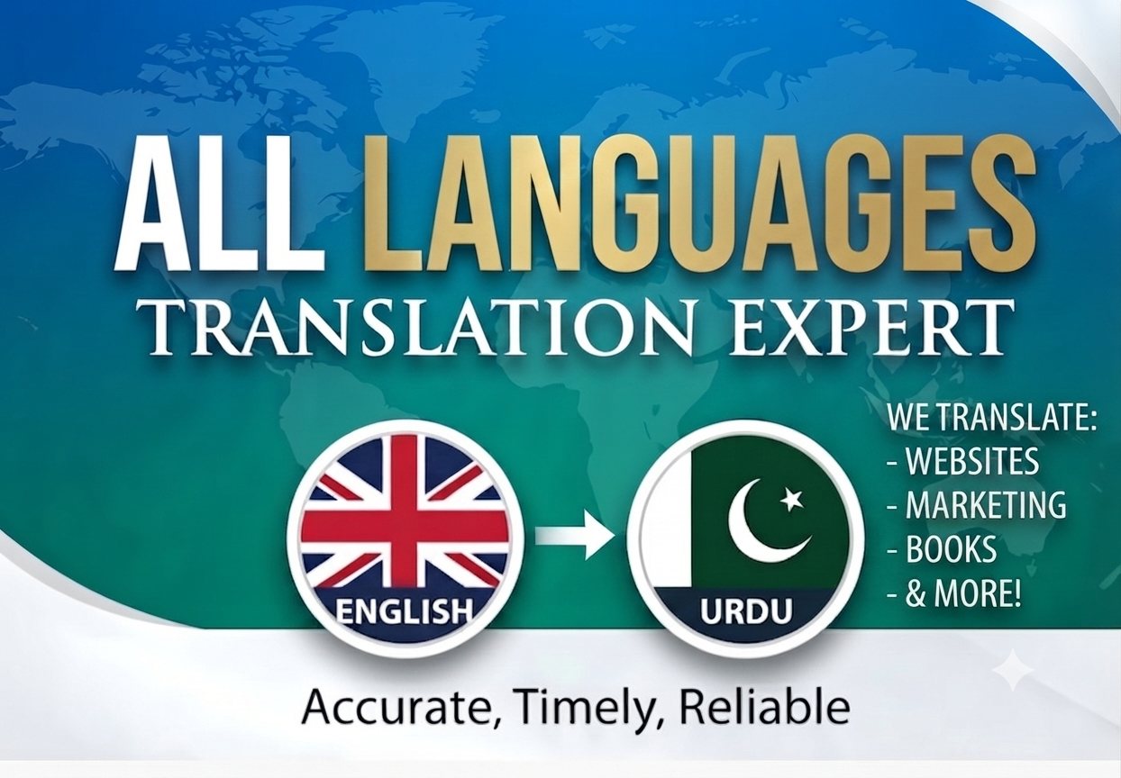 I will translate English to Urdu professionally and a...