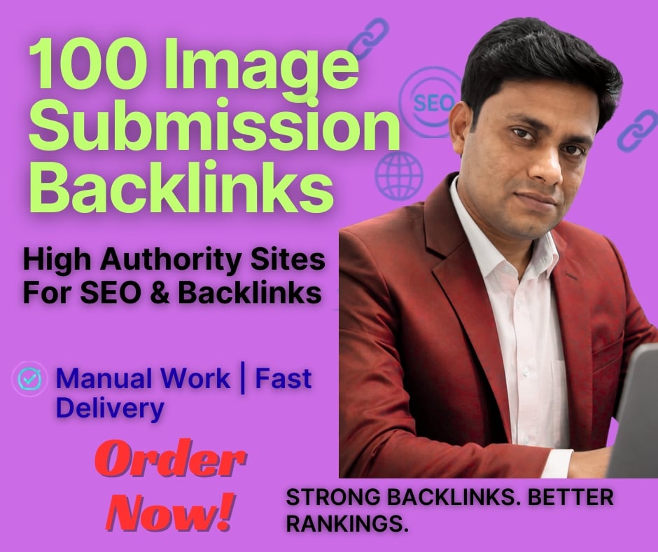 100 Manual Image Submission Backlinks on High Authori...