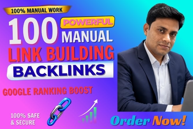 I Will Build 100 Powerful Manual Link Building Backli...