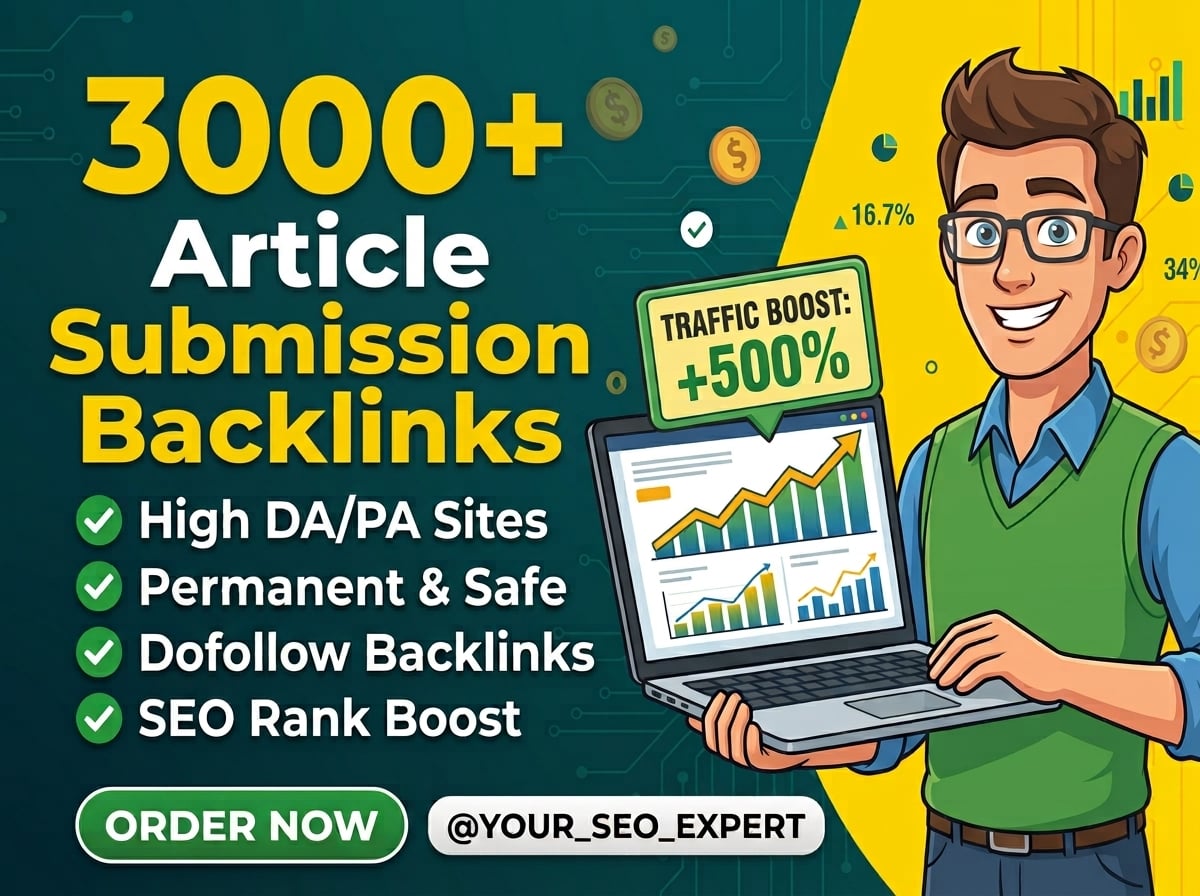 I will provide 3000 high quality article submission b...