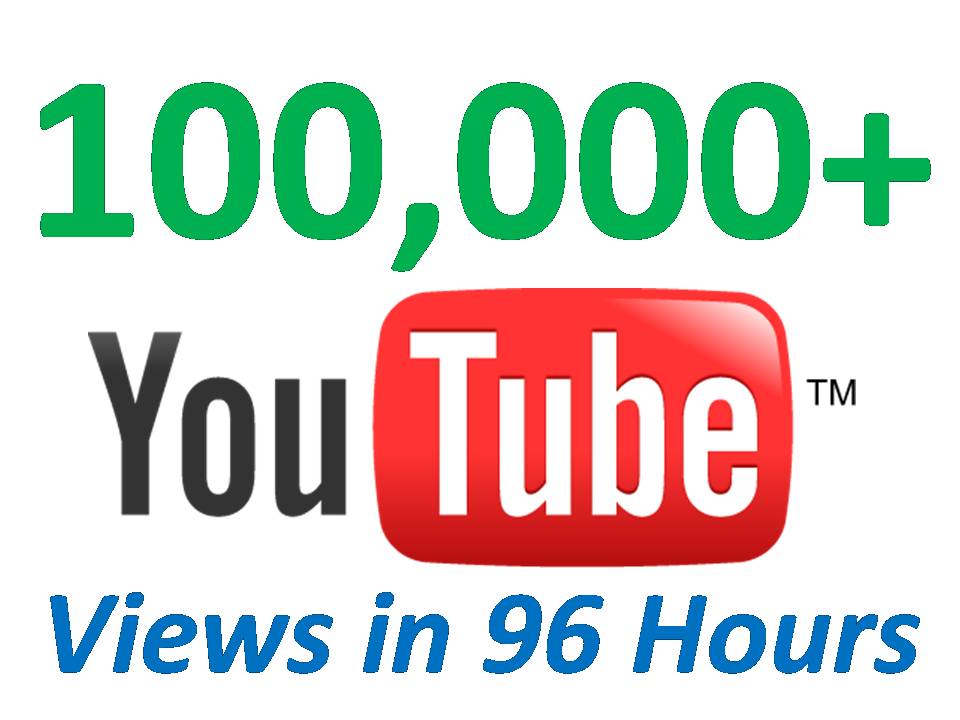 give You 100,000+ Very Urgent YOUTUBE Views In 96 Hours