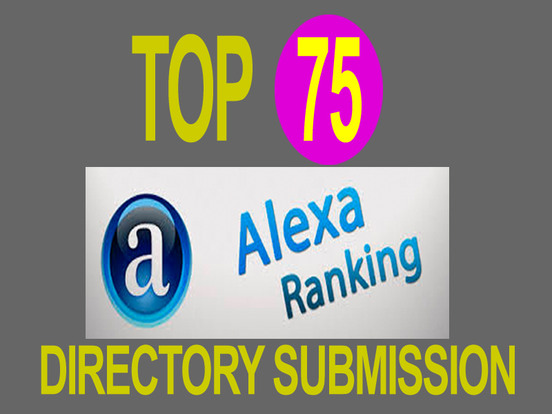 I will submit to TOP 75 Alexa Ranking Sites Manually 