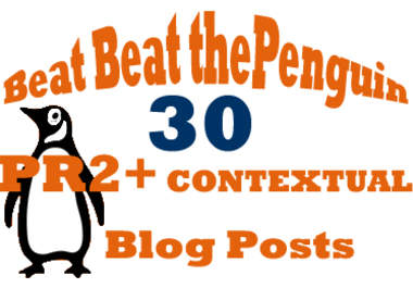 help You to Beat the Penguin Update with 30 Contextual PR2+ Blog Post Links