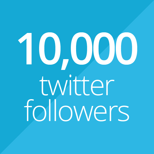 10,000 Twitter followers