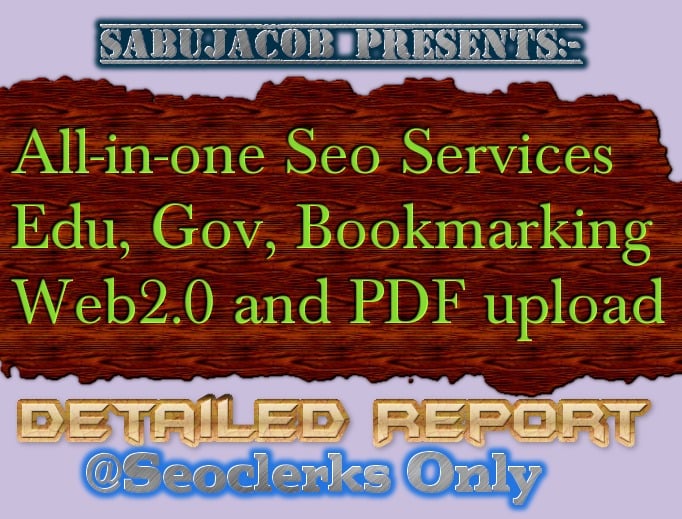 All in one Seo Bookmarking,PDF Upload, Web2, edu and Gov Links