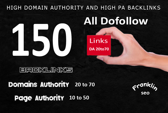 150 High Domain authority and Page authority Backlinks