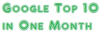 Get Your Website in Google Top 10 in One Month