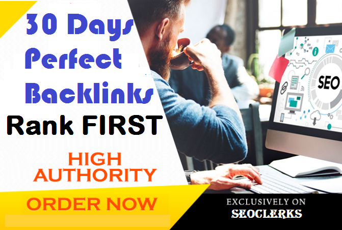 30 days perfect backlinks safe seo service to Rank your website 